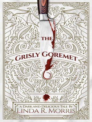 cover image of The Grisly Goremet